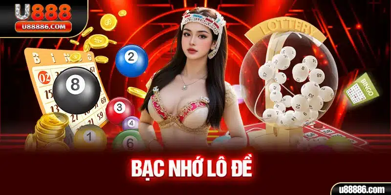 Bạc nhớ lô đề