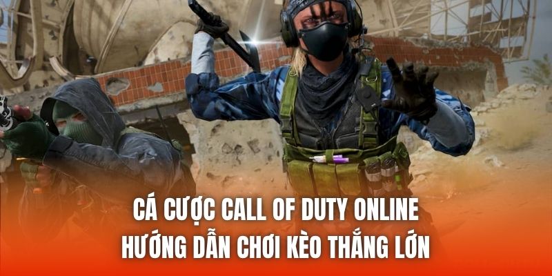 ca cuoc call duty online