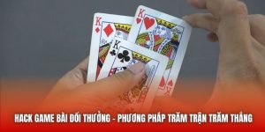 hack game bai doi thuong