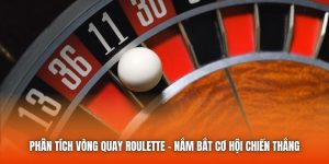 phan tich vong quay roulette