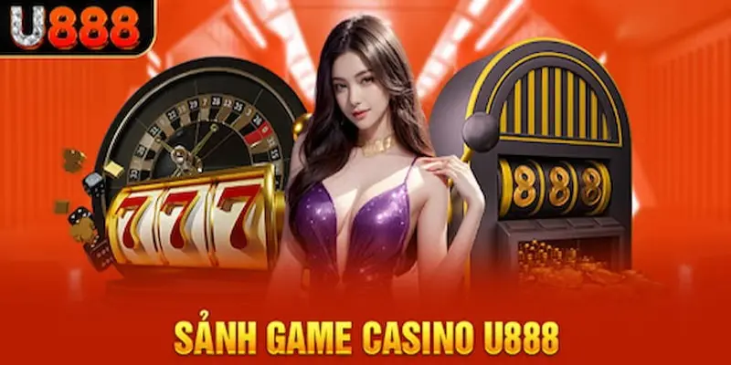 Sòng casino live của U888 tràn ngập các game kinh điển